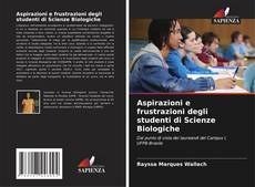 Buchcover von Aspirazioni e frustrazioni degli studenti di Scienze Biologiche