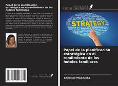 Bookcover of Papel de la planificación estratégica en el rendimiento de los hoteles familiares