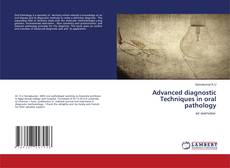 Buchcover von Advanced diagnostic Techniques in oral pathology
