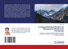 Copertina di A Comprehensive Review on Therapeutic Mushroom Cordyceps