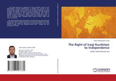 Buchcover von The Right of Iraqi Kurdistan to Independence