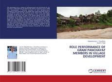 ROLE PERFORMANCE OF GRAM PANCHAYAT MEMBERS IN VILLAGE DEVELOPMENT的封面