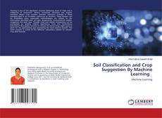 Buchcover von Soil Classification and Crop Suggestion By Machine Learning