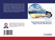Buchcover von Renewable Energy Services: Types, Forms and Sources