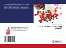 Couverture de TEXTBOOK ON REGULATORY AFFAIRS