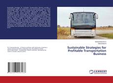 Couverture de Sustainable Strategies for Profitable Transportation Business