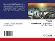 Buchcover von Paving the Path to Progress: A Perfect Plan