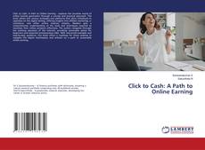 Buchcover von Click to Cash: A Path to Online Earning