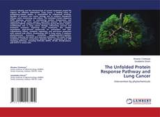 Buchcover von The Unfolded Protein Response Pathway and Lung Cancer