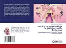 Practical software Exercises for Assisting Specific Professions的封面