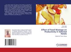 Buchcover von Effect of Food Wastage on Productivity in Selected Hotels