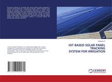 Capa do livro de IOT BASED SOLAR PANEL TRACKING SYSTEM FOR IRRIGATION 