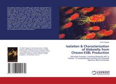 Buchcover von Isolation & Characterization of Klebsiella from Chevon:ESBL Production