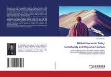 Capa do livro de Global Economic Policy Uncertainty and Regional Tourism 