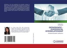 ORTHODONTIC - PERIODONTAL INTERRELATIONSHIP kitap kapağı