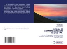 Couverture de DESIGN OF OCTAMAGNETOCORE CEILING FAN