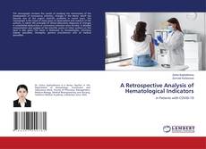 Buchcover von A Retrospective Analysis of Hematological Indicators