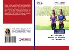 Couverture de KADIN FUTSAL OYUNCULARINDA DAYANIKLILIK