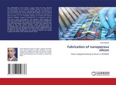 Couverture de Fabrication of nanoporous silicon
