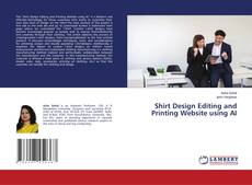 Couverture de Shirt Design Editing and Printing Website using AI