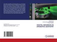 Buchcover von DIGITAL ADVANCES IN OPERATIVE DENTISTRY