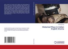 Buchcover von Historical Plays in Indian English Drama
