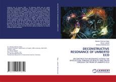 DECONSTRUCTIVE RESONANCE OF UMBERTO ECO的封面