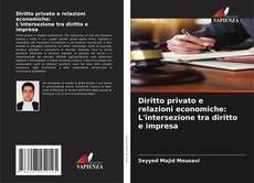Couverture de Diritto privato e relazioni economiche: L'intersezione tra diritto e impresa