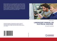 Обложка LABORATORY MANUAL ON ELECTRICAL MACHINE