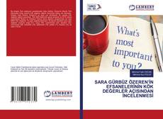 Portada del libro de SARA GÜRBÜZ ÖZEREN’İN EFSANELERİNİN KÖK DEĞERLER AÇISINDAN İNCELENMESİ