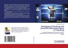 Bookcover of Pedagogical Thinking and Scientific-Methodical Basis of Teaching