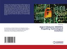 Buchcover von High-K Dielectric MOSFETs Propelling Technological Evolution