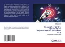 Copertina di Research of control algorithms for bioprostheses of the human body