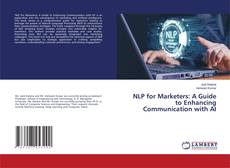 Copertina di NLP for Marketers: A Guide to Enhancing Communication with AI