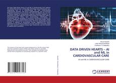 Buchcover von DATA DRIVEN HEARTS – AI and ML in CARDIOVASCULAR CARE