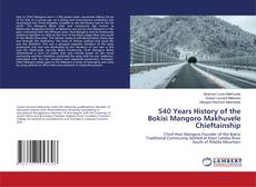 Portada del libro de 540 Years History of the Bokisi Mangoro Makhuvele Chieftainship