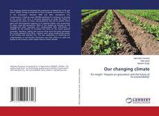 Capa do livro de Our changing climate 