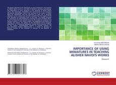 Capa do livro de IMPORTANCE OF USING MINIATURES IN TEACHING ALISHER NAVOI'S WORKS 