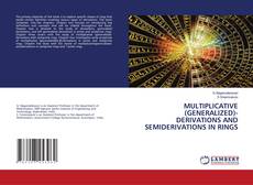 Bookcover of MULTIPLICATIVE (GENERALIZED)-DERIVATIONS AND SEMIDERIVATIONS IN RINGS