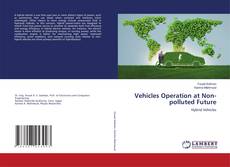 Copertina di Vehicles Operation at Non-polluted Future