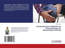 Comprehensive Textbook on Physiotherapy for Rheumatoid Arthritis的封面
