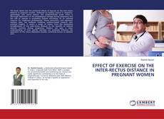 EFFECT OF EXERCISE ON THE INTER-RECTUS DISTANCE IN PREGNANT WOMEN的封面