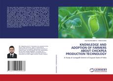 Buchcover von KNOWLEDGE AND ADOPTION OF FARMERS ABOUT CHICKPEA PRODUCTION TECHNOLOGY