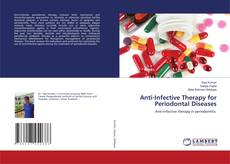 Portada del libro de Anti-Infective Therapy for Periodontal Diseases