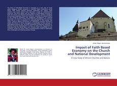 Couverture de Impact of Faith Based Economy on the Church and National Development