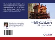 Portada del libro de RC Building Under Dynamic Forces And Suitability Of FRP Strengthening