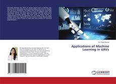 Portada del libro de Applications of Machine Learning in UAVs