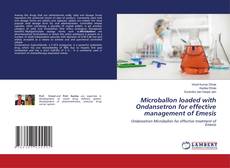 Portada del libro de Microballon loaded with Ondansetron for effective management of Emesis