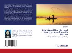 Buchcover von Educational Thoughts and Works of Adwaita Malla Barman