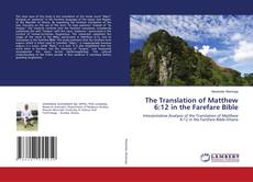 Portada del libro de The Translation of Matthew 6:12 in the Farefare Bible